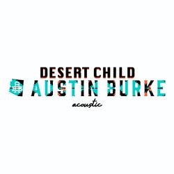 Desert Child (Acoustic)