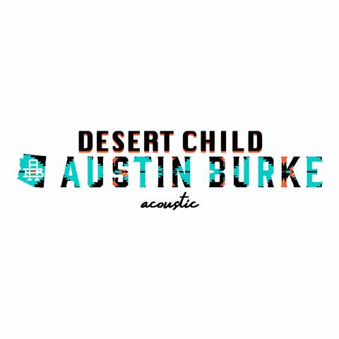 Desert Child (Acoustic)