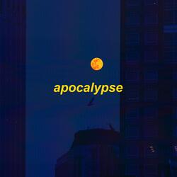 apocalypse - lofi version