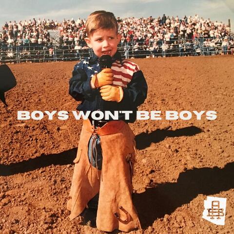 Boys Won't Be Boys