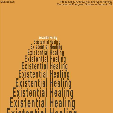 Existential Healing