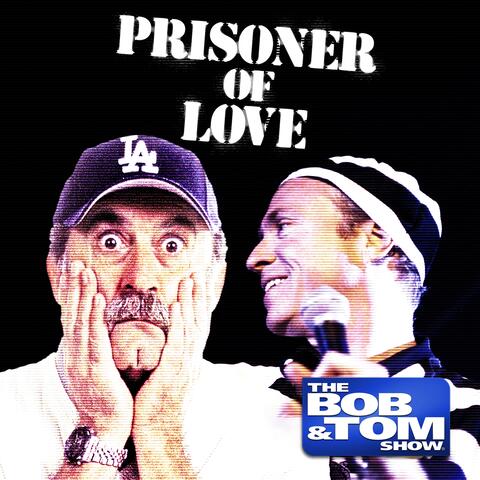 Prisoner of Love