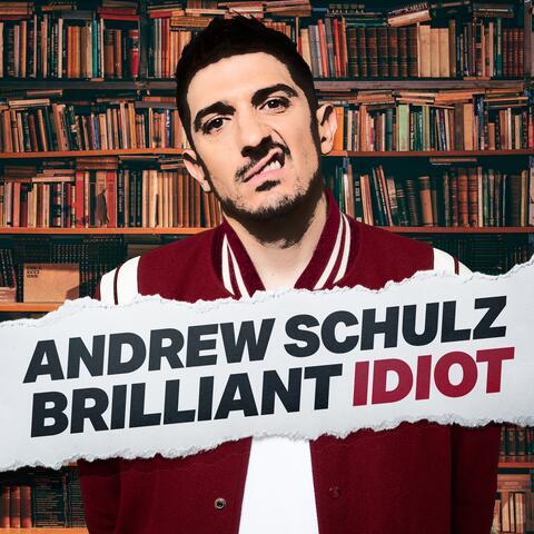 Brilliant Idiot