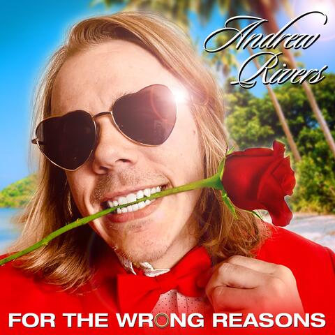 For the Wrong Reasons