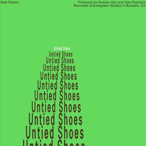 Untied Shoes