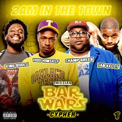 2AM In The Town (Bar Wars Cypher #9)