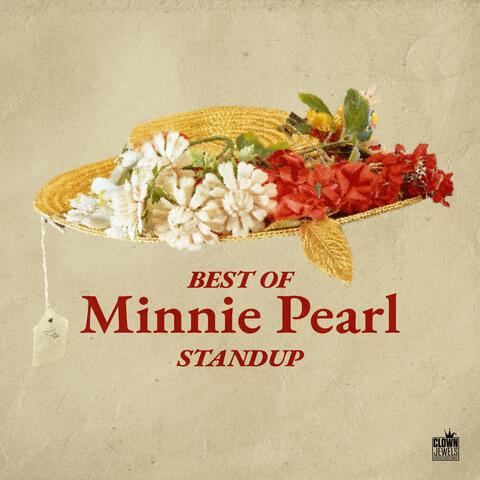 Best of Minnie Pearl Standup