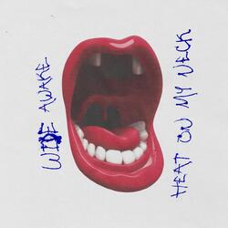 HEAT ON MY NECK