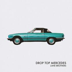 Drop Top Mercedes