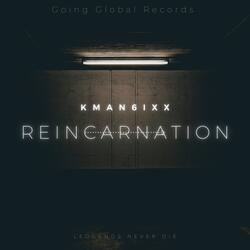 Reincarnation