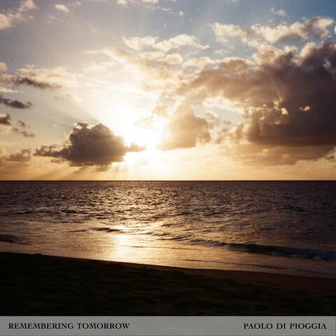 Remembering Tomorrow