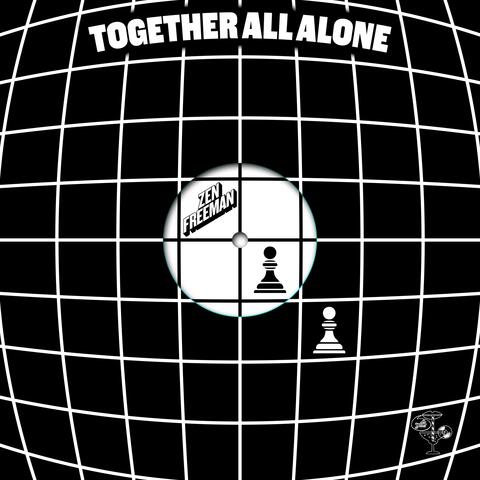 Together All Alone