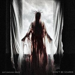 Don't Be Scared