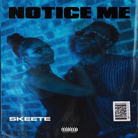 Notice Me