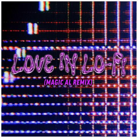 Love In Lo-Fi