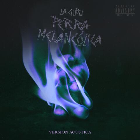 Perra Melancólica