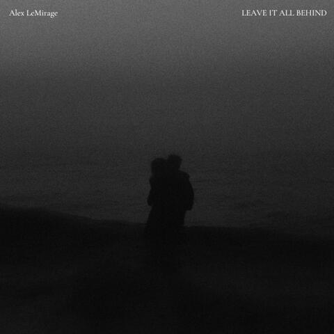 LEAVE IT ALL BEHIND [DVDA REMIX]