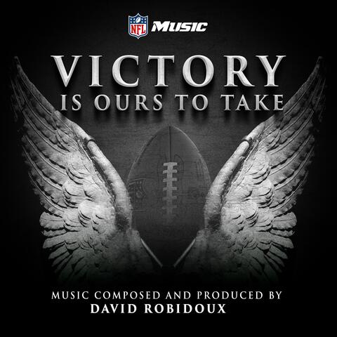 Victory Is Ours To Take