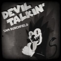 Devil Talkin'