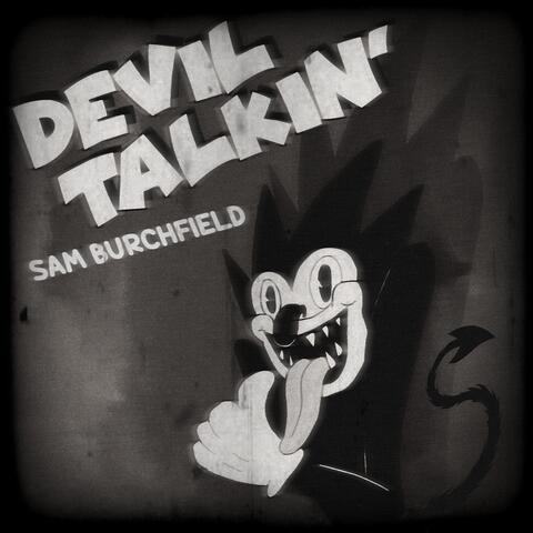 Devil Talkin'