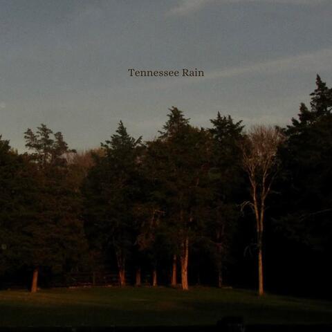 Tennessee Rain