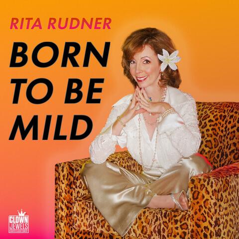 Born to Be Mild