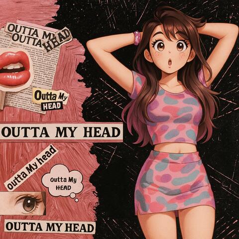 Outta My Head (Sped Up)