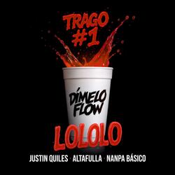 TRAGO #1 LOLOLO