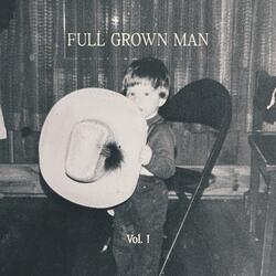 Full Grown Man