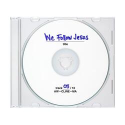 We Follow Jesus