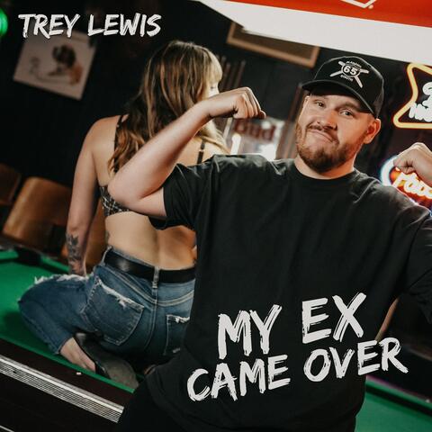 My Ex Came Over