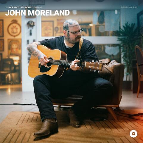 John Moreland | OurVinyl Sessions