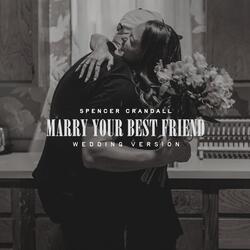 Marry Your Best Friend