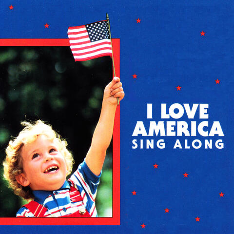 I Love America Sing A Long