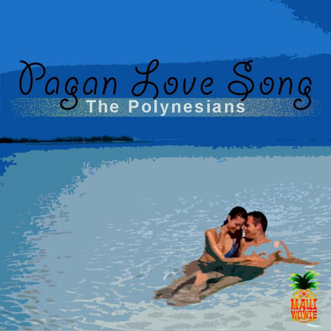 Pagan Love Song
