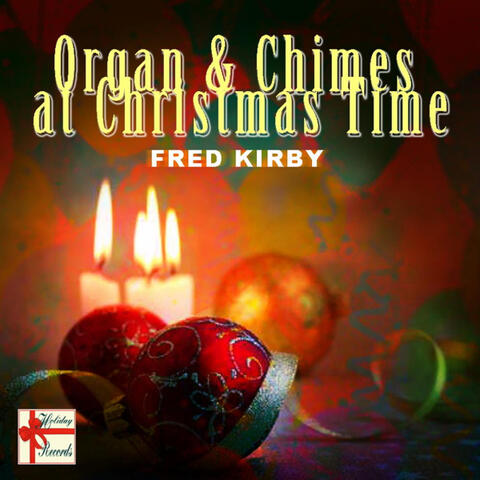 Organ & Chimes at Christmas Time