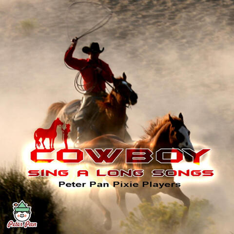 Cowboy Sing A Long Songs