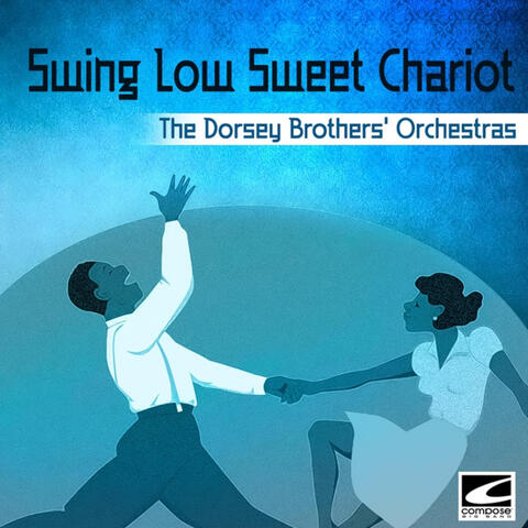 Swing Low Sweet Chariot