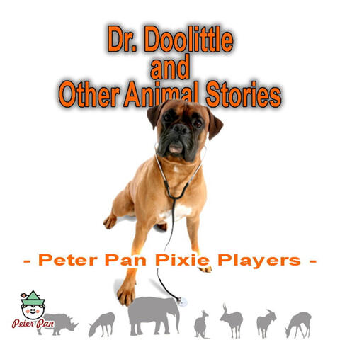Dr. Doolittle and Other Animal Stories