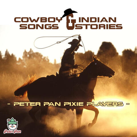 Cowboy & Indian Songs & Stories