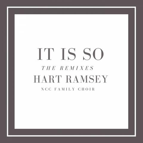 It Is So (The Remixes)