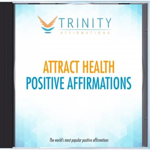 Attract Health Affirmations