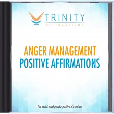 Anger Management Affirmations