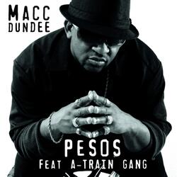 Pesos (feat. A-Train Gang)
