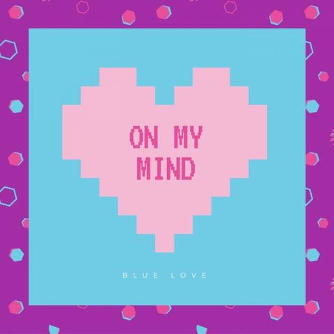 On My Mind
