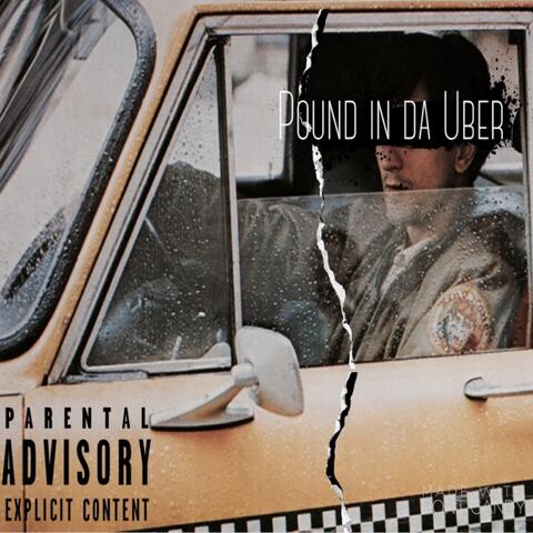 Pound In Da Uber