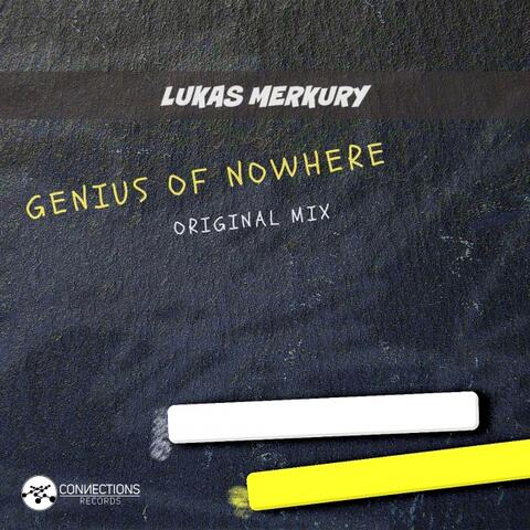 Genius Of Nowhere (Original Mix)