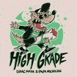 High Grade (feat. Papa Michigan)