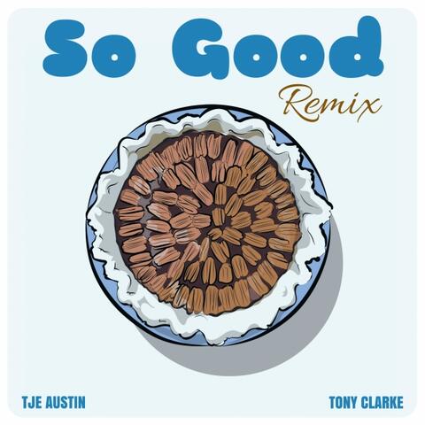 So Good (Tony Clarke Remix)