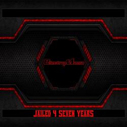 Jailed 4 Seven Years (Dubwise)